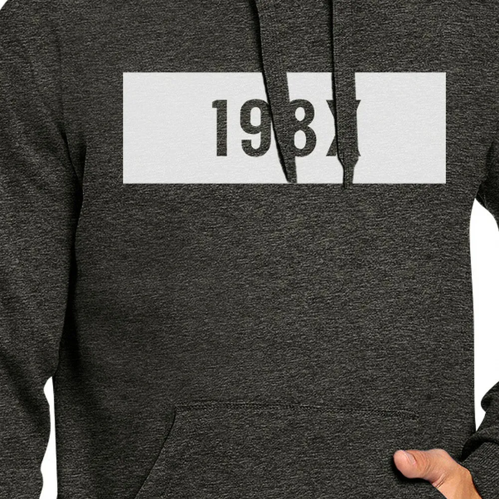 198X Unisex Dark Grey Pullover Hoodie Funny Quote Gift Idea For 80s