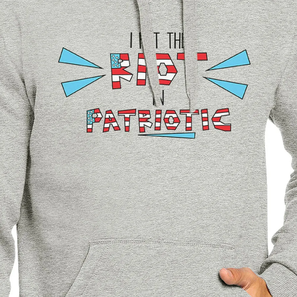 I Put The Riot In Patriotic Unisex Grey Hoodie Patriotic Gift Ideas