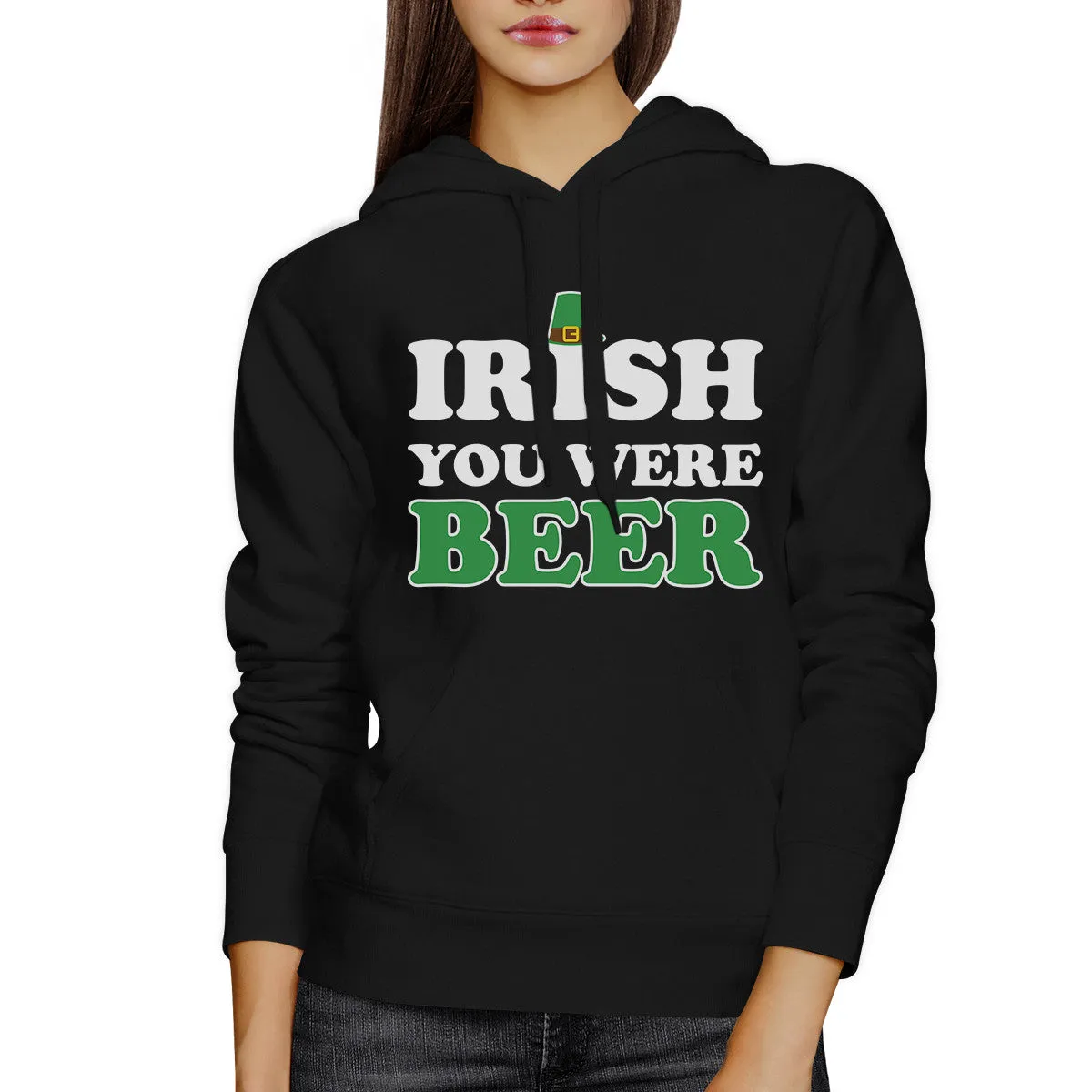 Irish You Were Beer Black Unisex Hoodie Beer Lover Irish Friends