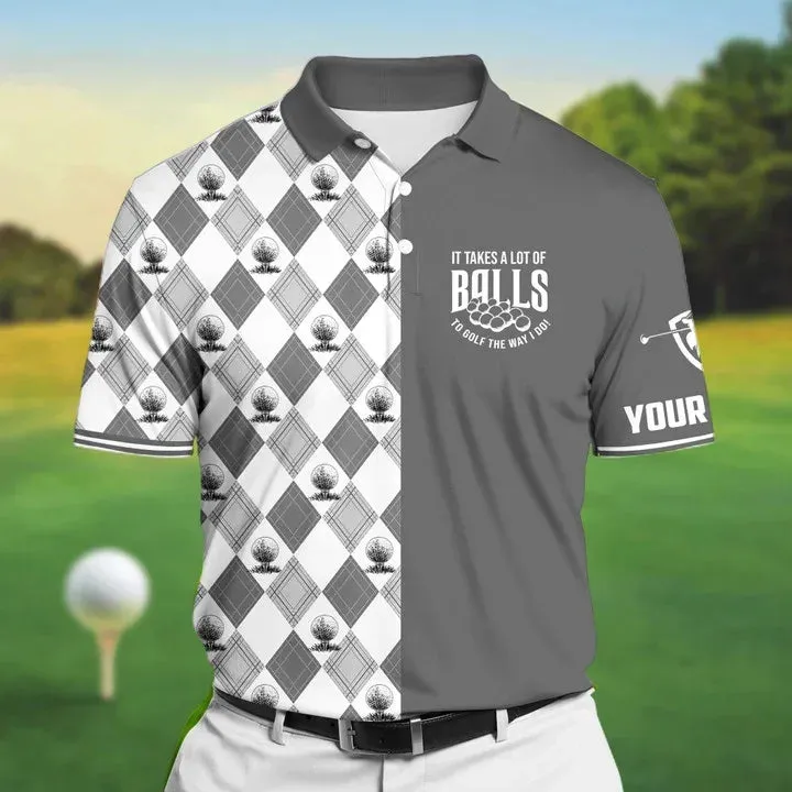 Personalized Golf Polo Shirts Vintage, It Takes A Lot Of Balls To Golf The Way I Do Shirt