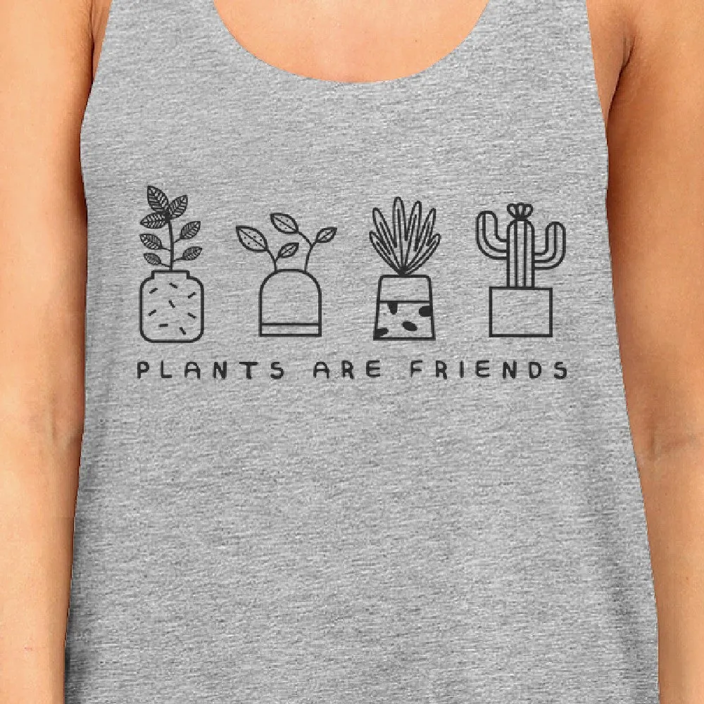 Plants Are Friends Gray Sleeveless Tee Womens Graphic Top For Moms